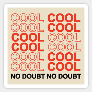 Cool Cool No Doubt No Doubt Black and Red Magnet